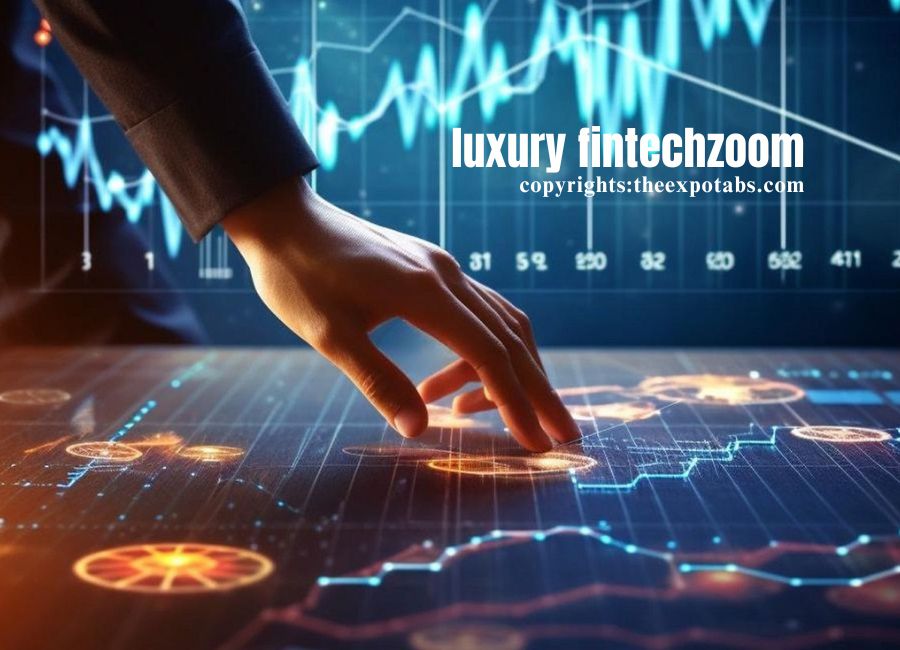 luxury fintechzoom